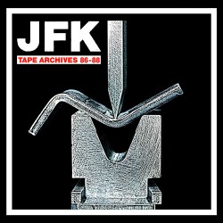 JFK: Tape Archives 86-88 3LP